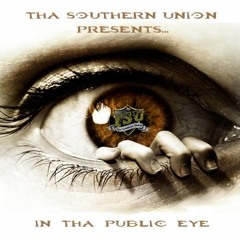 THA SOUTHERN UNION - IN THE PUBLIC EYE - 09 - WHITE GIRL
