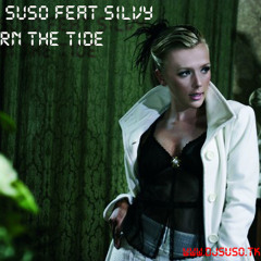 Dj Suso feat Silvy - Turn The tide