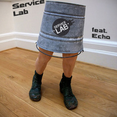 Service Lab feat. Echo - Bucket Danceoff