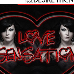 01 Love Sensation (Original Radio) [feat. Desire Mcneish]