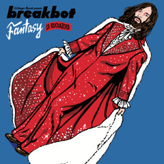 Breakbot - Fantasy