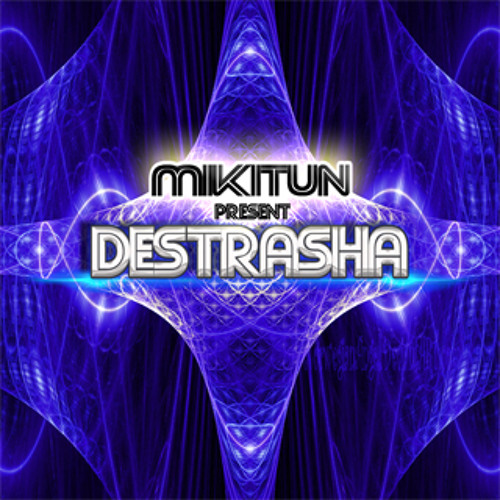 Destrasha (Original Mix) - Mikitun