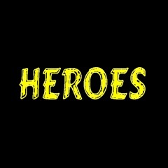 Heroes