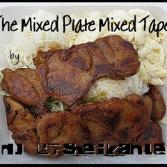 The Mixed Plate Mixed Tape sample by DJ unSHEIKAble