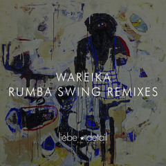 Wareika_"Rumba Swing" (Wareika Remix).