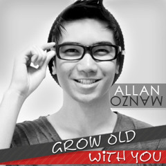 Grow Old With You