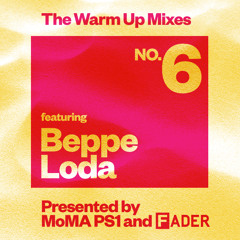 FADER/MoMA PS1 Warm Up Mix: Beppe Loda