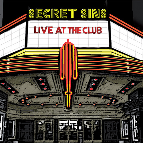 Secret Sins - Am I Wrong - 'Live at The Club'