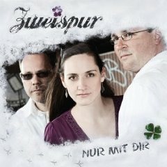 Zweispur - Nur mit Dir (Radio Edit)