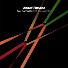Above & Beyond feat. Zoe Johnston - You Got To Go (MJ Cole Vocal Mix)
