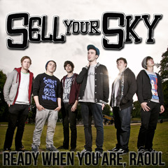 Ready When You Are, Raoul