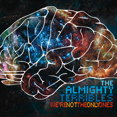 THE ALMIGHTY TERRIBLES - "Don't You Know?"