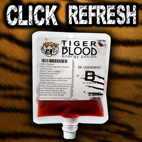 Click Refresh - Tiger Blood [FREE DOWNLOAD!]