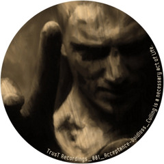 Voidloss - Culling is a necessary act of life - Trust001 - Acceptance.