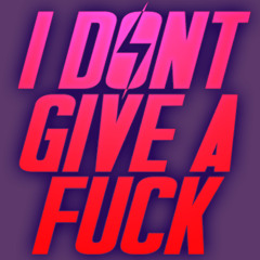 Bit Glitch - I Don't Give A Fuck [CLIP]