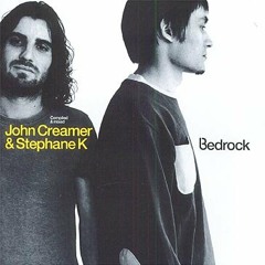 John Creamer & Stephane K. - Bedrock Compiled and Mixed