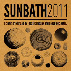 Sunbath 2011  (with Fresh Company)