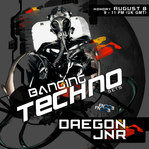 Banging Techno sets ::010 Daegon // JNR