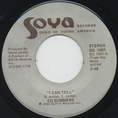 ED SUMMERS I Can Tell