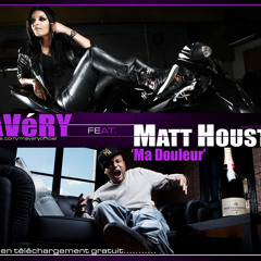 MAVéRY feat MATT HOUSTON - Ma douleur (vidéo live)