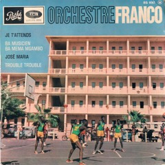Orchestre Franco - Je t'attends