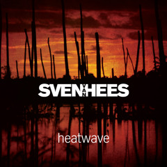 Sven Van Hees - Chillin' at Soles Bar (Heatwave album preview)