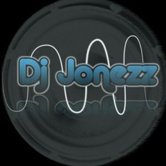 Dj Jonezz @ home (set)