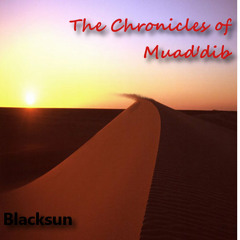 The Chronicles Of Muad'dib