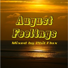 August Feelings