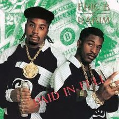 ERIC B & RAKIM Paid In Full (Classy Hip Hop Jazz Mix) feat Common Cause