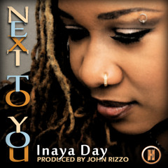 Next To You - Inaya Day & John Rizzo (orig Club mix 2011)mp3