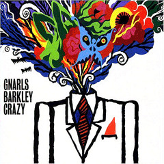 Gnarls Barkley - Crazy - Choobz Re-Hash