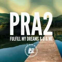 [OUT NOW ON SSH] PRA2 - Fulfill My Dreams ft. Jay Jacob