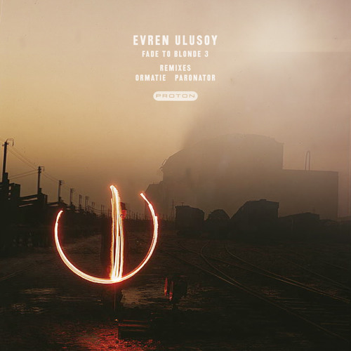 Evren Ulusoy - Fade To Blonde (Ormatie Brunette Mix)