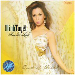 13. Lien Khuc Pho Cu Vang Anh - Sao Phai Cach Xa (Feat. Nguyen Thang) - Minh Tuyet