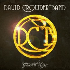 David Crowder Band, How He Loves