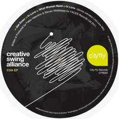 B1 - Creative Swing Alliance - What Women Need (CFR002)