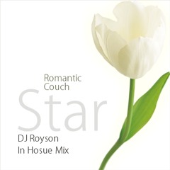 Romantic Couch - Star (DJRoyson in Da House Remix)