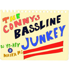 Bassline Junkey-Original DJ YO-HEY＆NAIKA MC