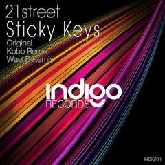 21 Street - Sticky Keys (Kobb Remix) soundcloud sample (mp3 128)