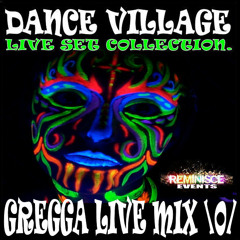 DJ Gregga Live set @Dance Village 5to6am set