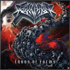 Revocation - "Chaos of Forms"