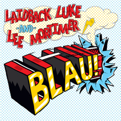 Laidback Luke - Blau! (LA Riots Remix)