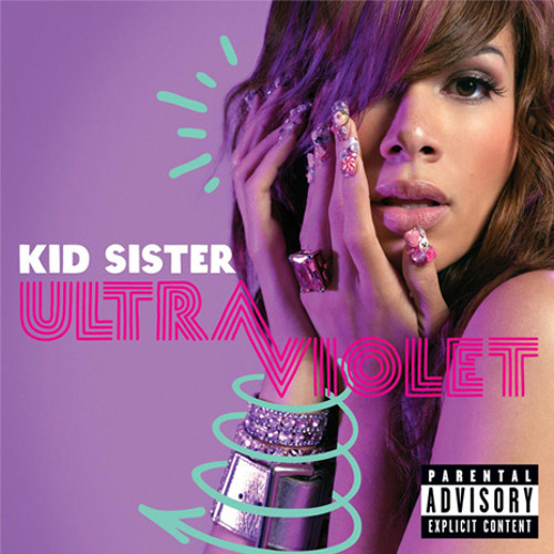 Kid Sister "Ultraviolet"