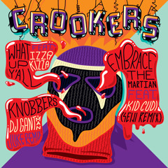 Crookers - Embrace The Martian feat. Kid Cudi (Seiji Acid Remix)