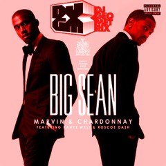 Big Sean, Kanye West, Roscoe Dash - Marvin Gaye & Chardonnay (DJ Geometrix Remix)