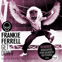 Frankie Ferrell - Get Down (Robosapiens remix)