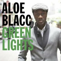 Aloe Blacc: Green Lights (JACK BEATS REMIX)