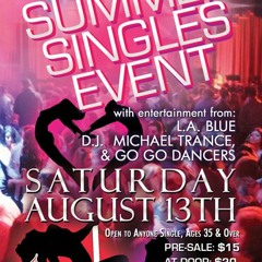 Summer Singles Event Commercial - Saturday August 13th - 2011
