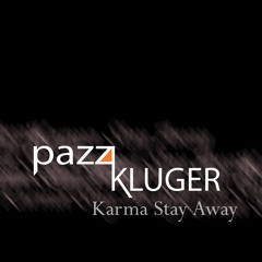 Karma Stay Away